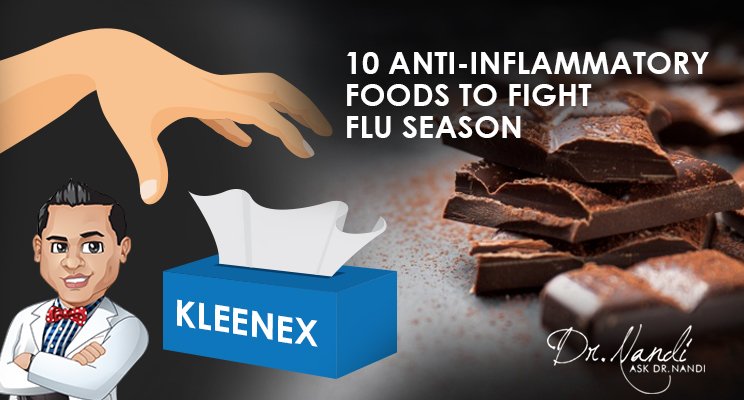10 Anti-Inflammatory Foods to Fight Flu Season
