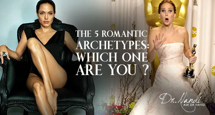 The 5 Romantic Archetypes: Which One Are You ?